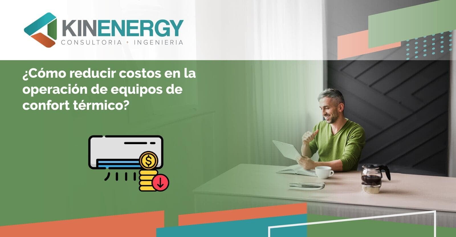 ¿Cómo reducir costos en la operación de equipos de confort térmico?